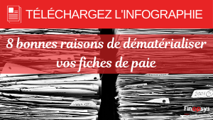 Infographie - 8 bonnes raisons de passer à la dématérialisation des fiches de paie