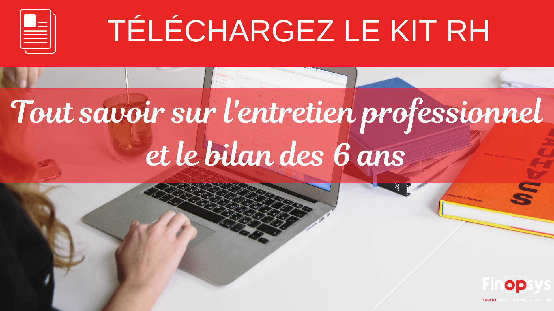 Kit RH : tout savoir sur l'entretien professionnel