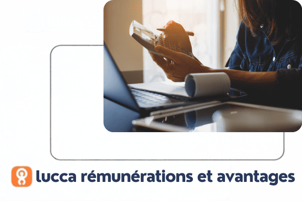 Lucca rémunérations et avantages